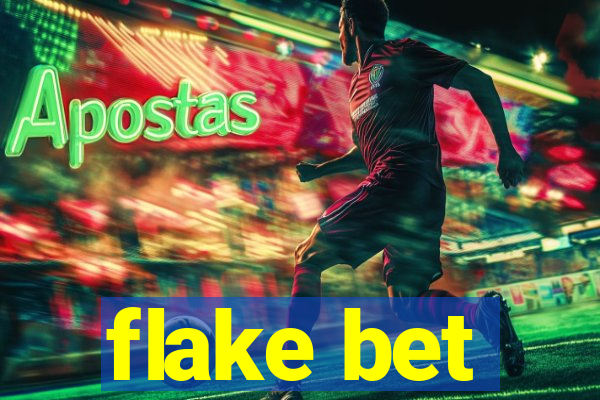 flake bet